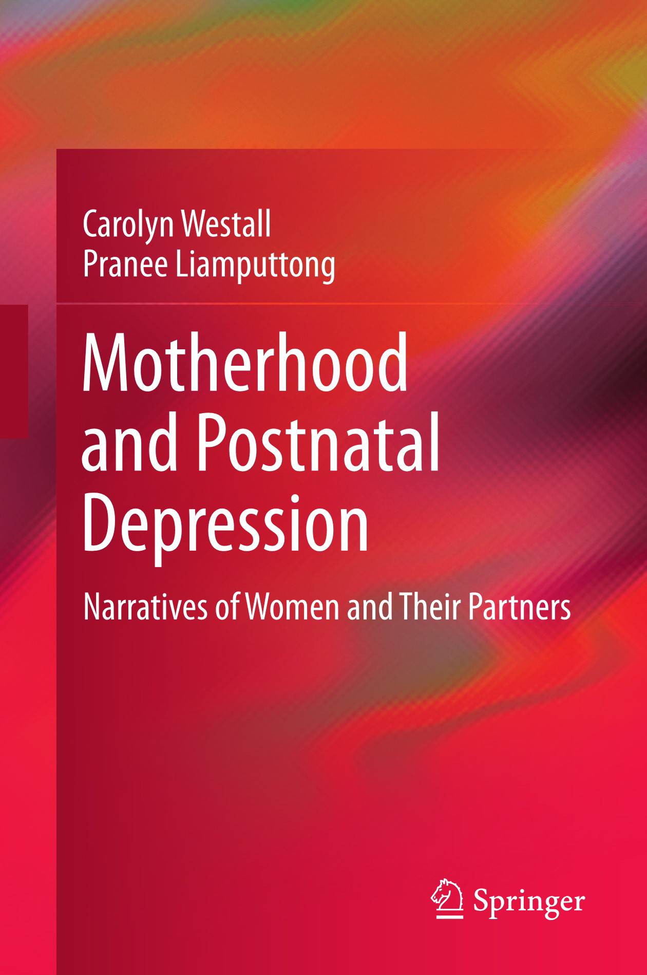 دانلود کتاب مادری و افسردگی پس از زایمان: روایتهای زنان و شریک زندگیشان Motherhood and Postnatal Depression