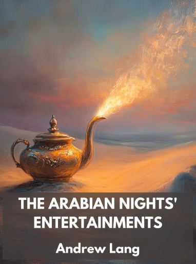 دانلود رمان The Arabian Nights’ Entertainments by Andrew Lang