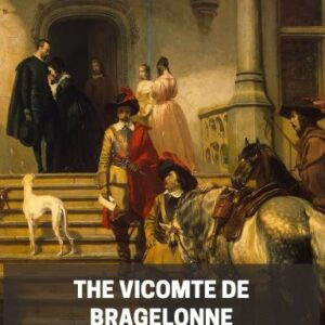 دانلود رمان ویکنت دو براژلون The Vicomte De Bragelonne