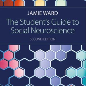 دانلود کتاب The Student’s Guide to Social Neuroscience Jamie Ward 2017 (راهنمای دانشجویی در علوم اعصاب اجتماعی جیمی وارد ویرایش دوم)