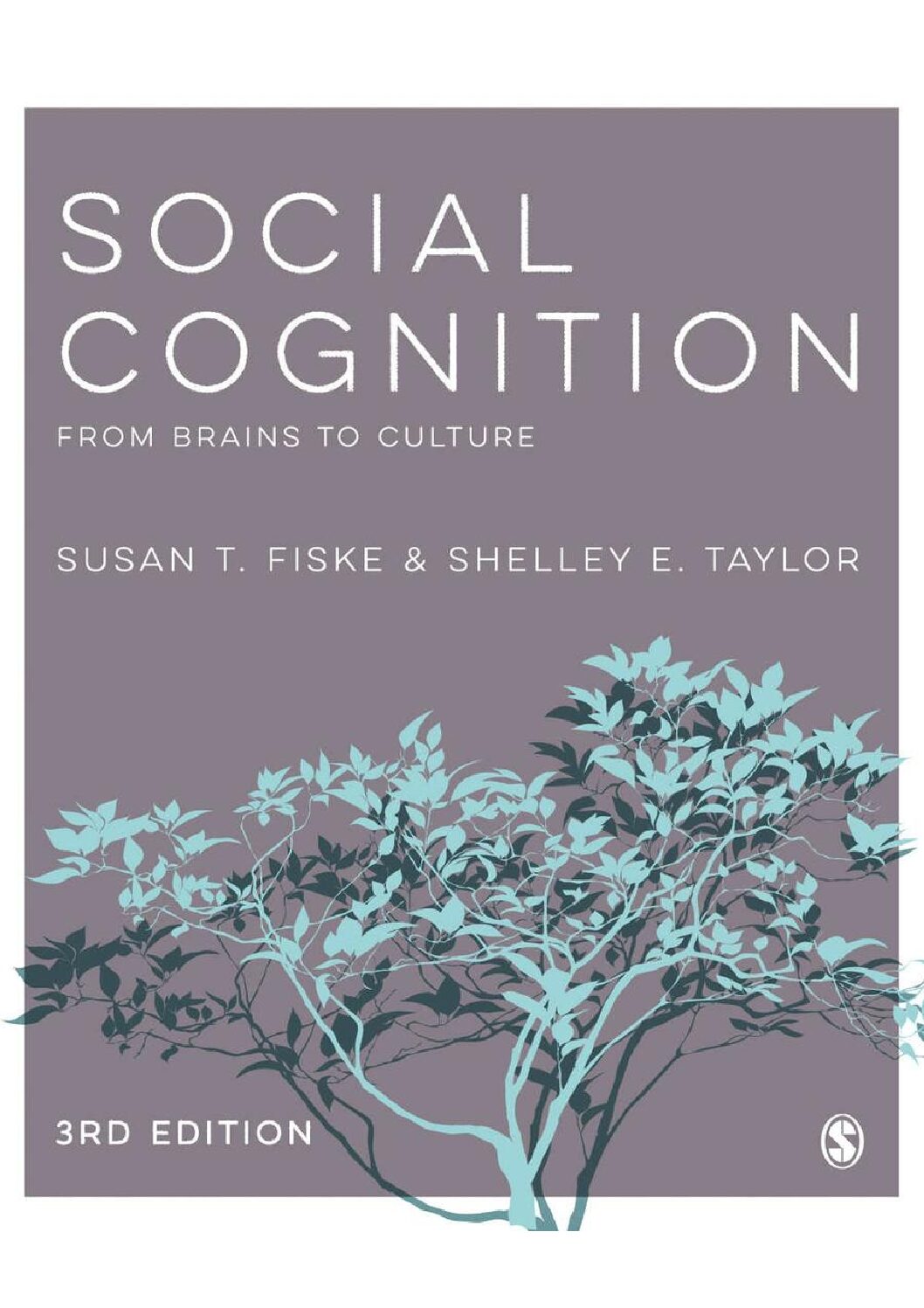 دانلود کتاب شناخت اجتماعی: از مغز تا فرهنگ Social Cognition From Brains to Culture 3RD Edition